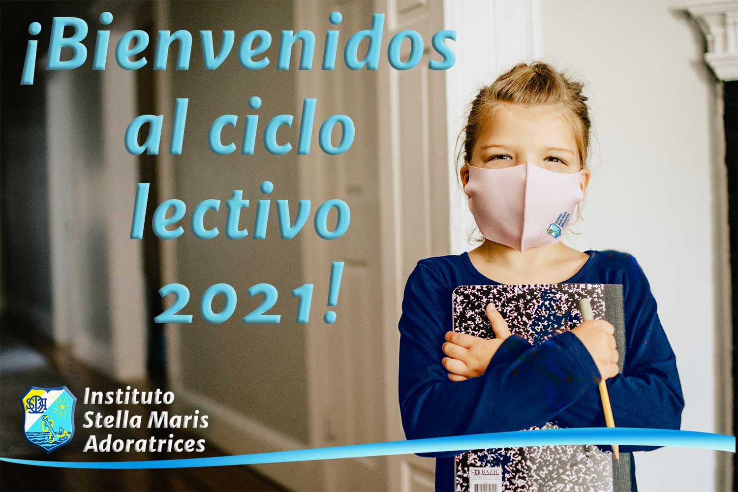 En este momento estás viendo ¡Bienvenidos al ciclo lectivo 2021!